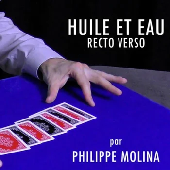 HUILE ET EAU RECTO VERSO za Philippe Molina - Magic Trick